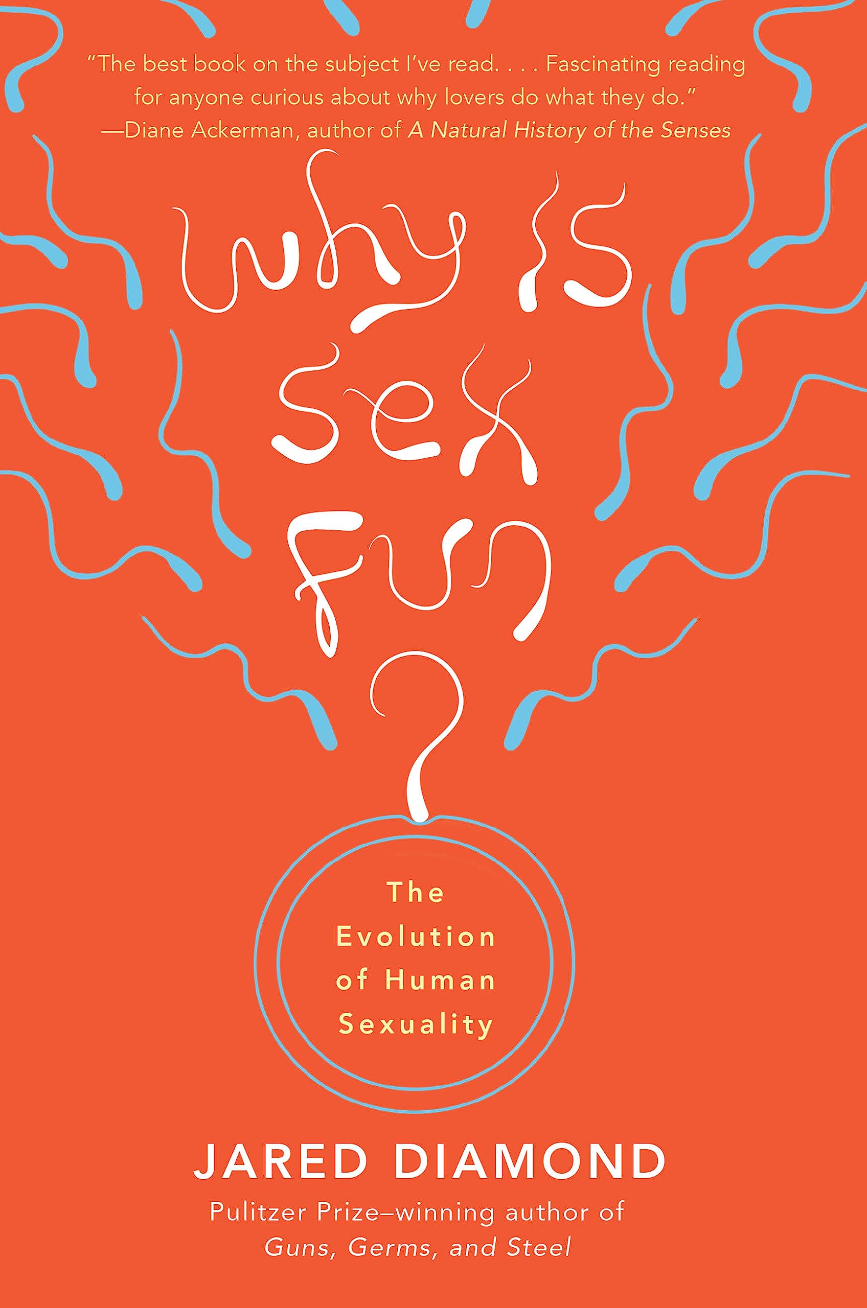 Why Is Sex Fun?: The Evolution of Human Sexuality book cover
