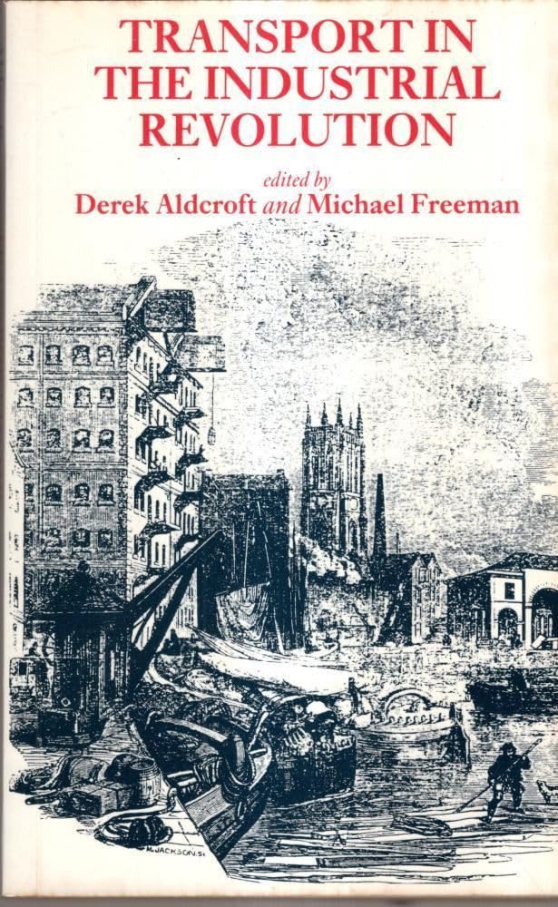 Transport in the Industrial Revolution book cover