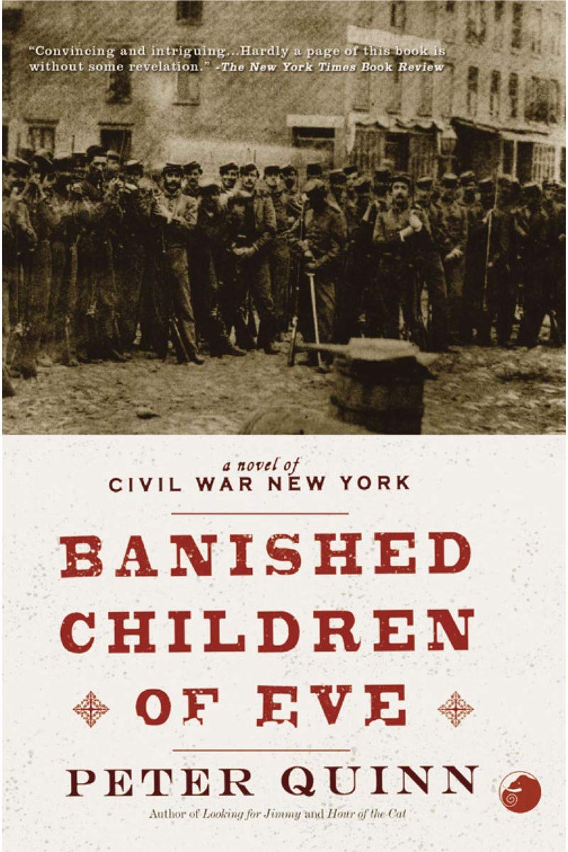 Banished Children of Eve: A Novel of Civil War New York book cover