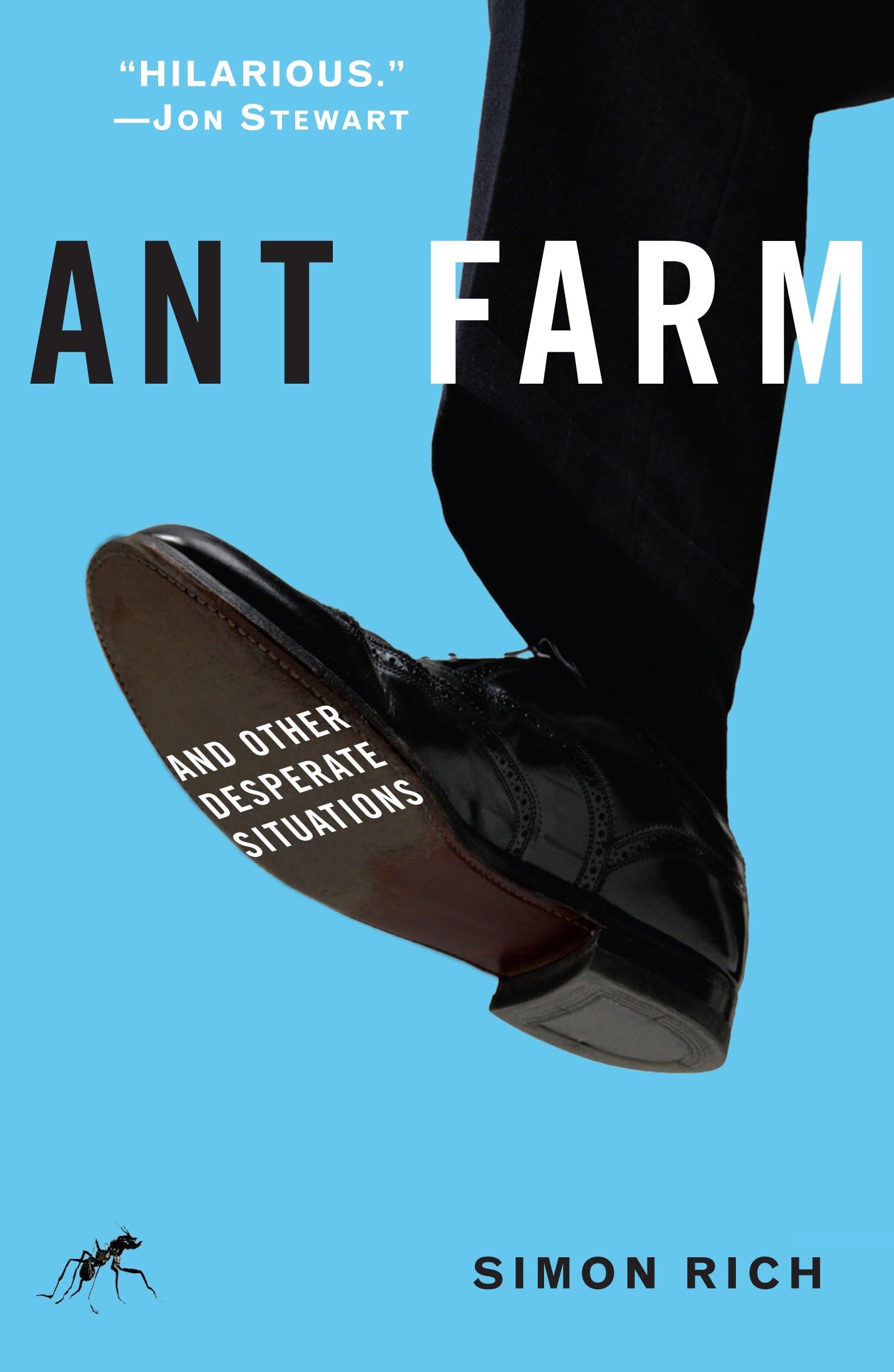 Ant Farm: And Other Desperate Situations book cover