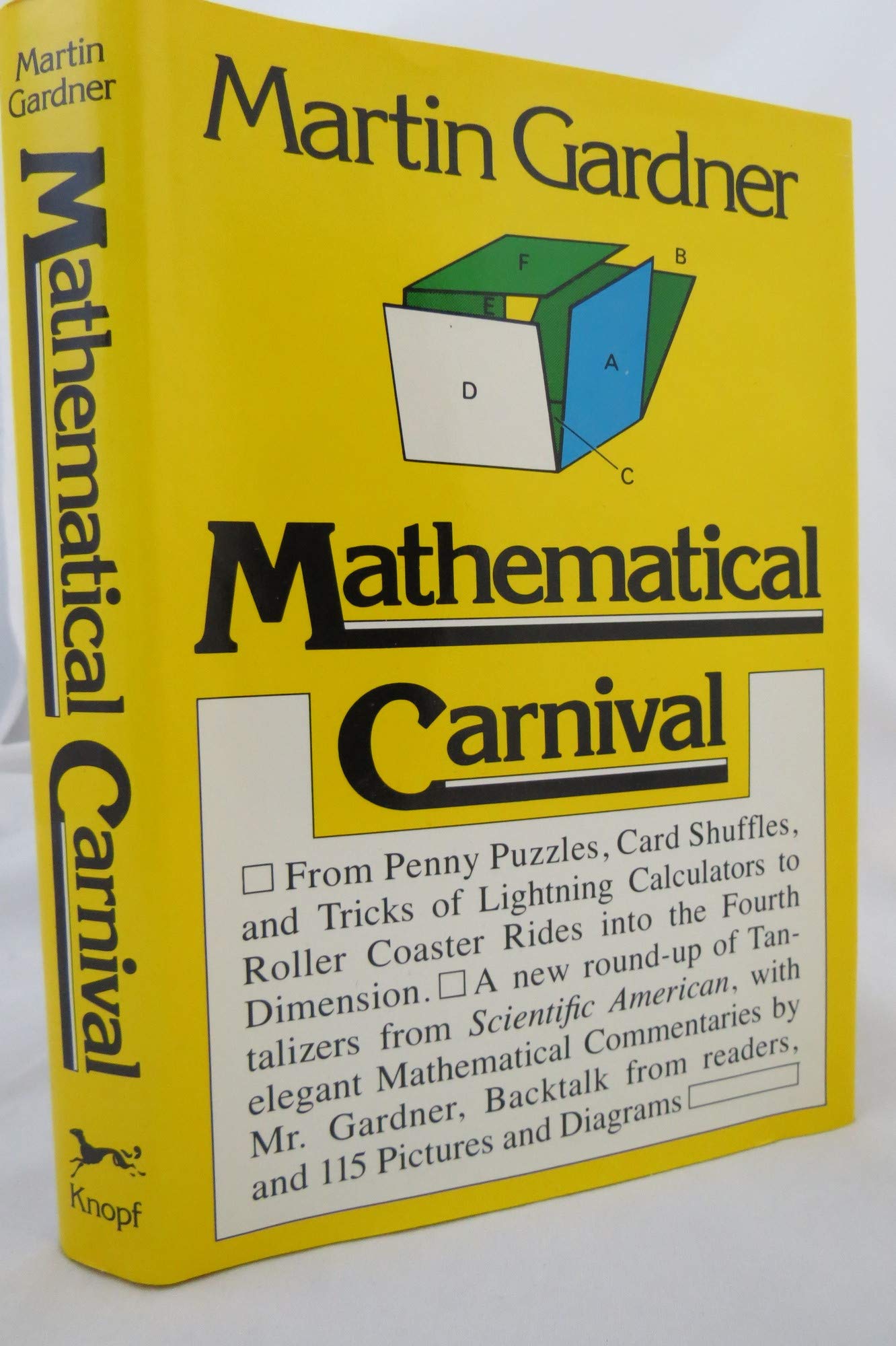 Mathematical Carnival: From Penny Puzzles, Card Shuffles and Tricks of Lightning Calculators to Roller Coaster Rides Into the Fourth Dimensio book cover