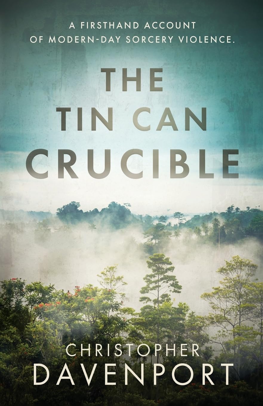 Tin Can Crucible: A firsthand account of modern-day sorcery violence book cover