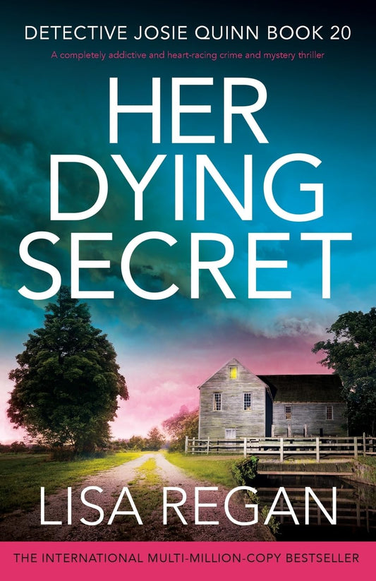 Her Dying Secret: A completely addictive and heart-racing crime and mystery thriller book cover
