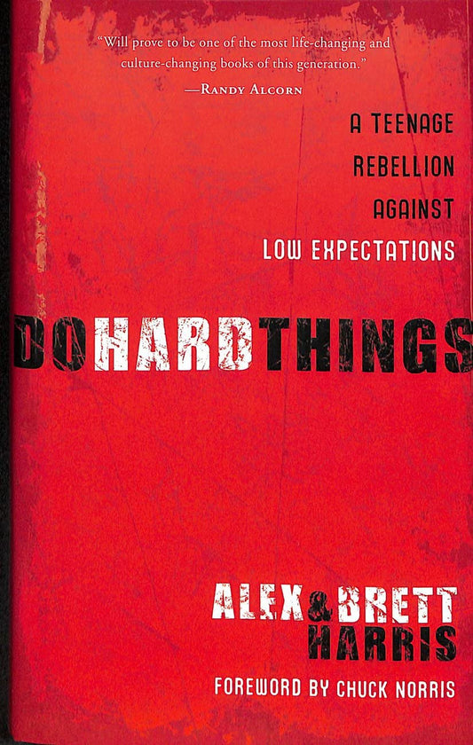 Do Hard Things: A Teenage Rebellion Against Low Expectations book cover