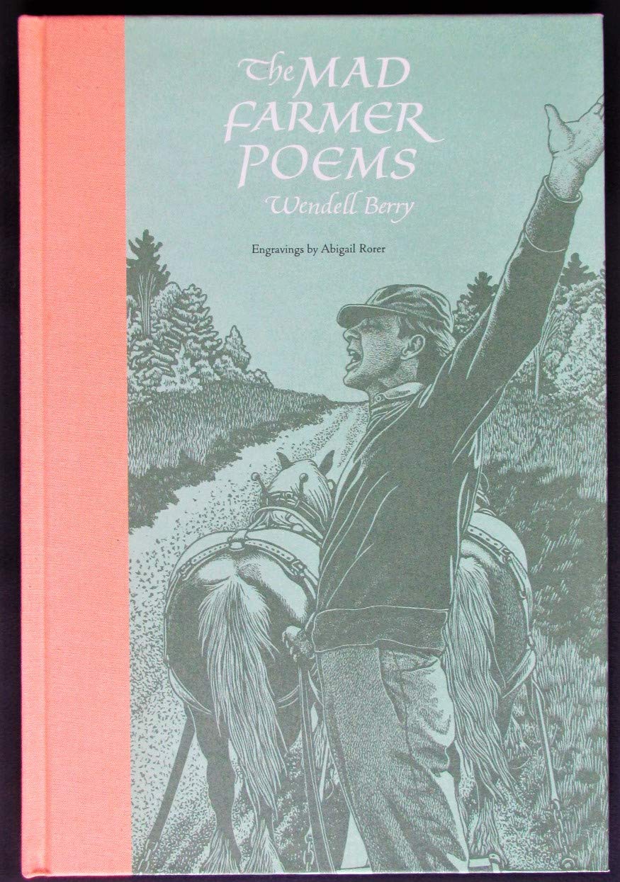 Mad Farmer Poems