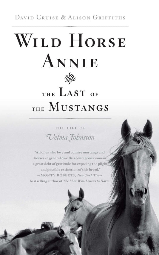 Wild Horse Annie and the Last of the Mustangs: The Life of Velma Johnston book cover