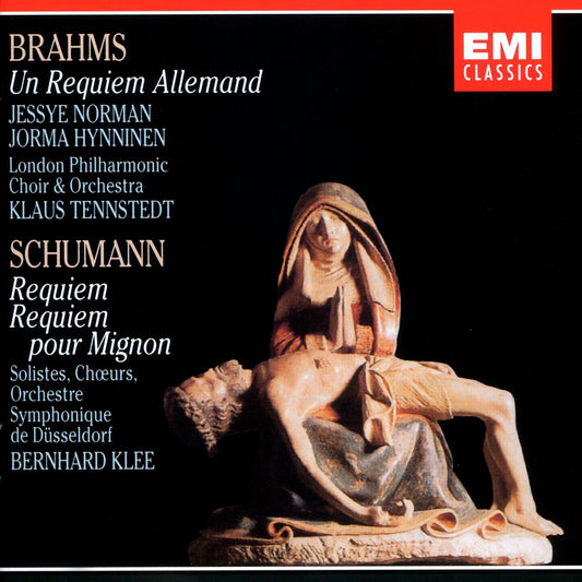 Brahms: A German Requiem / Schumann: Requiem; Requiem for Mignon book cover