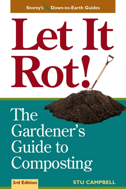 Let It Rot!: The Gardener's Guide to Composting (Third Edition) (Revised) book cover