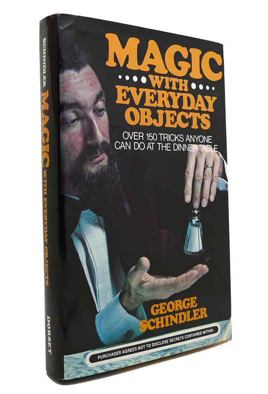 Magic With Everyday Objects: Over 150 Tricks Anyone Can Do at the Dinner Table book cover