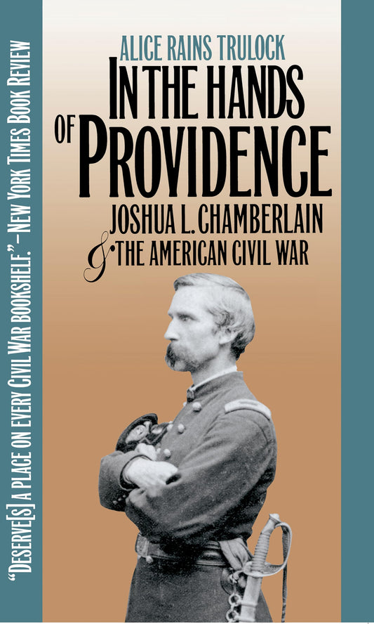 In the Hands of Providence: Joshua L. Chamberlain and the American Civil War book cover