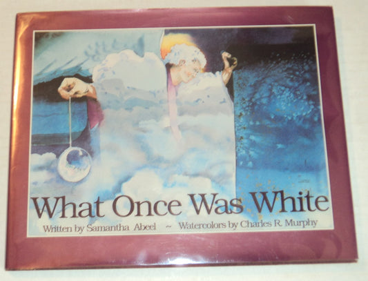 What Once Was White
