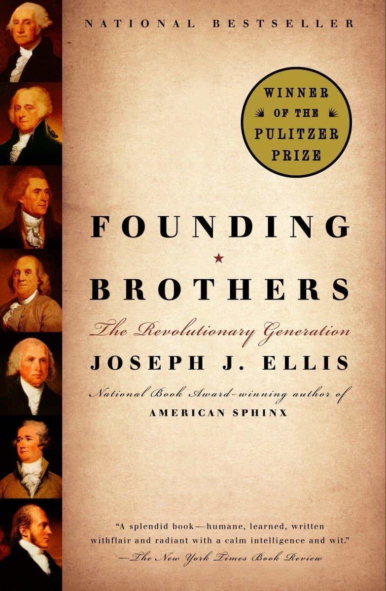 Founding Brothers: The Revolutionary Generation book cover