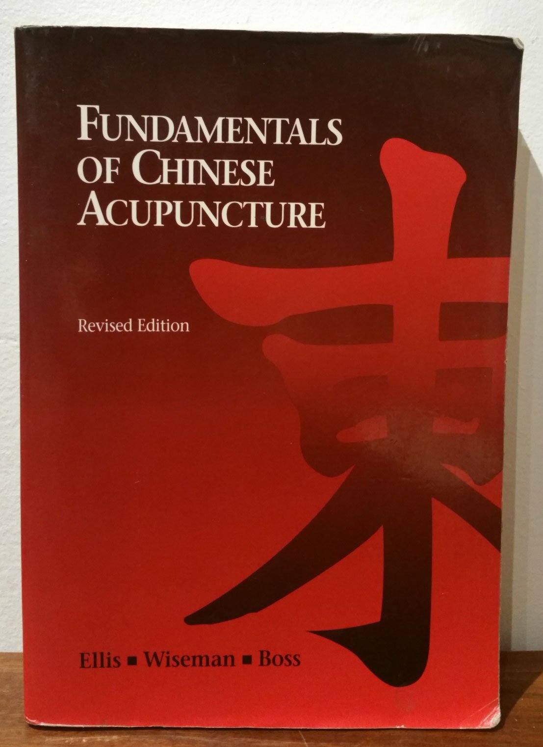 Fundamentals of Chinese Acupuncture (Revised) book cover
