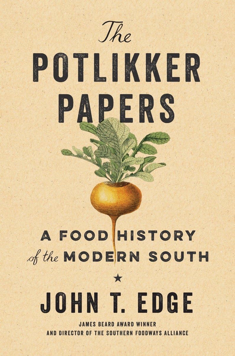 Potlikker Papers: A Food History of the Modern South book cover