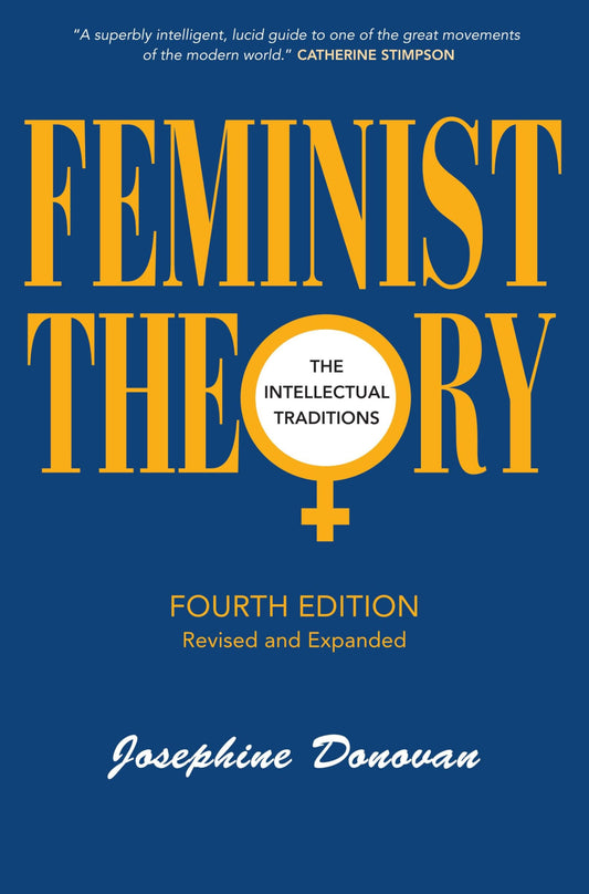 Feminist Theory: The Intellectual Traditions, Third Edition book cover