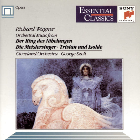 Wagner: Orchestral Music from Der Ring des Nibelungen, Die Meistersinger, Tristan und Isolde (Essential Classics) book cover