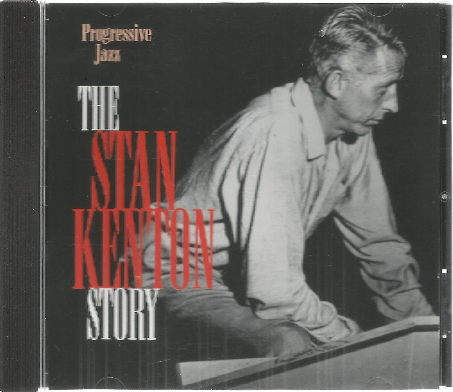 The Stan Kenton Story: Progressive Jazz, Artistry in Rhythm, Intermission Riff and Collaboration book cover