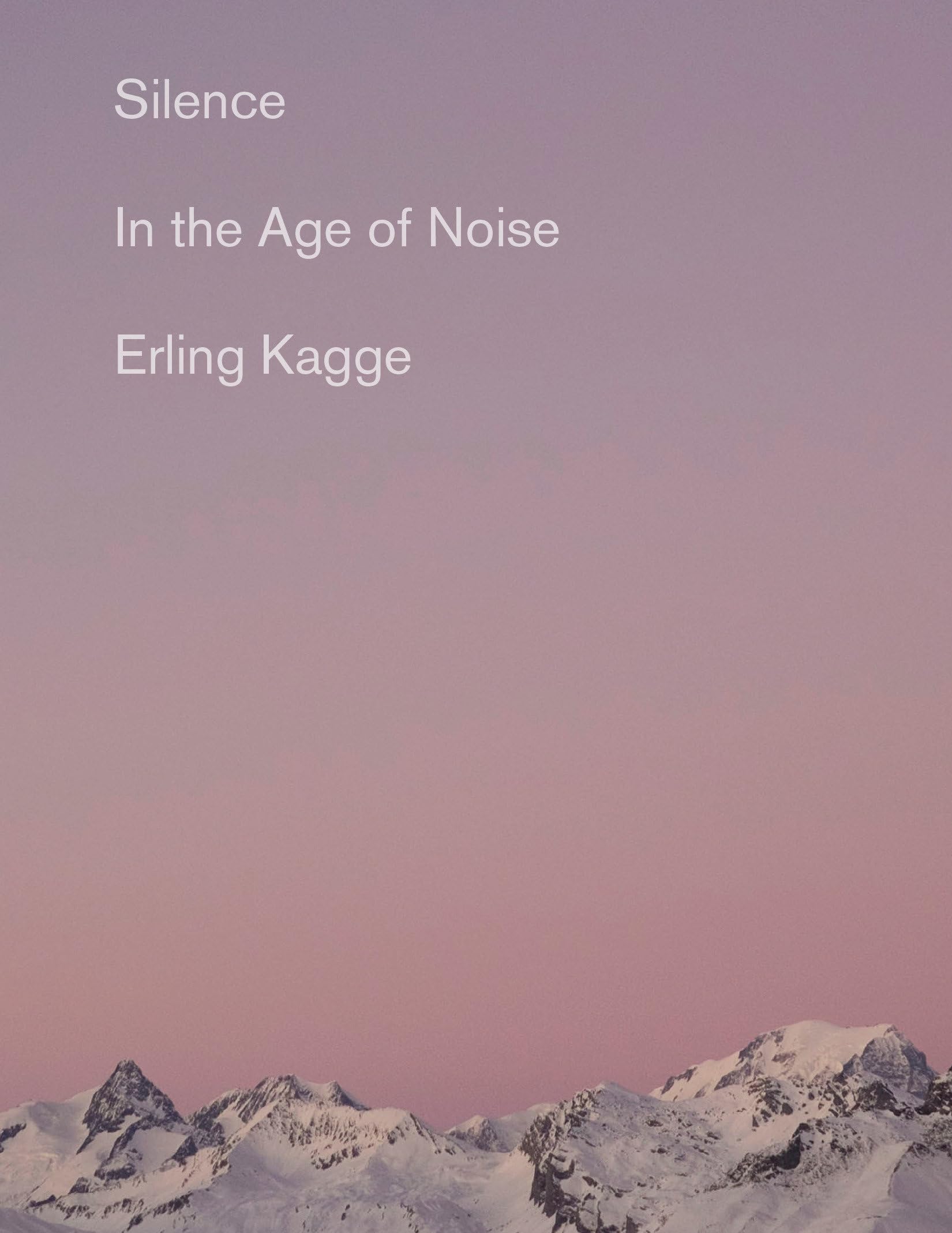 Silence: In the Age of Noise book cover