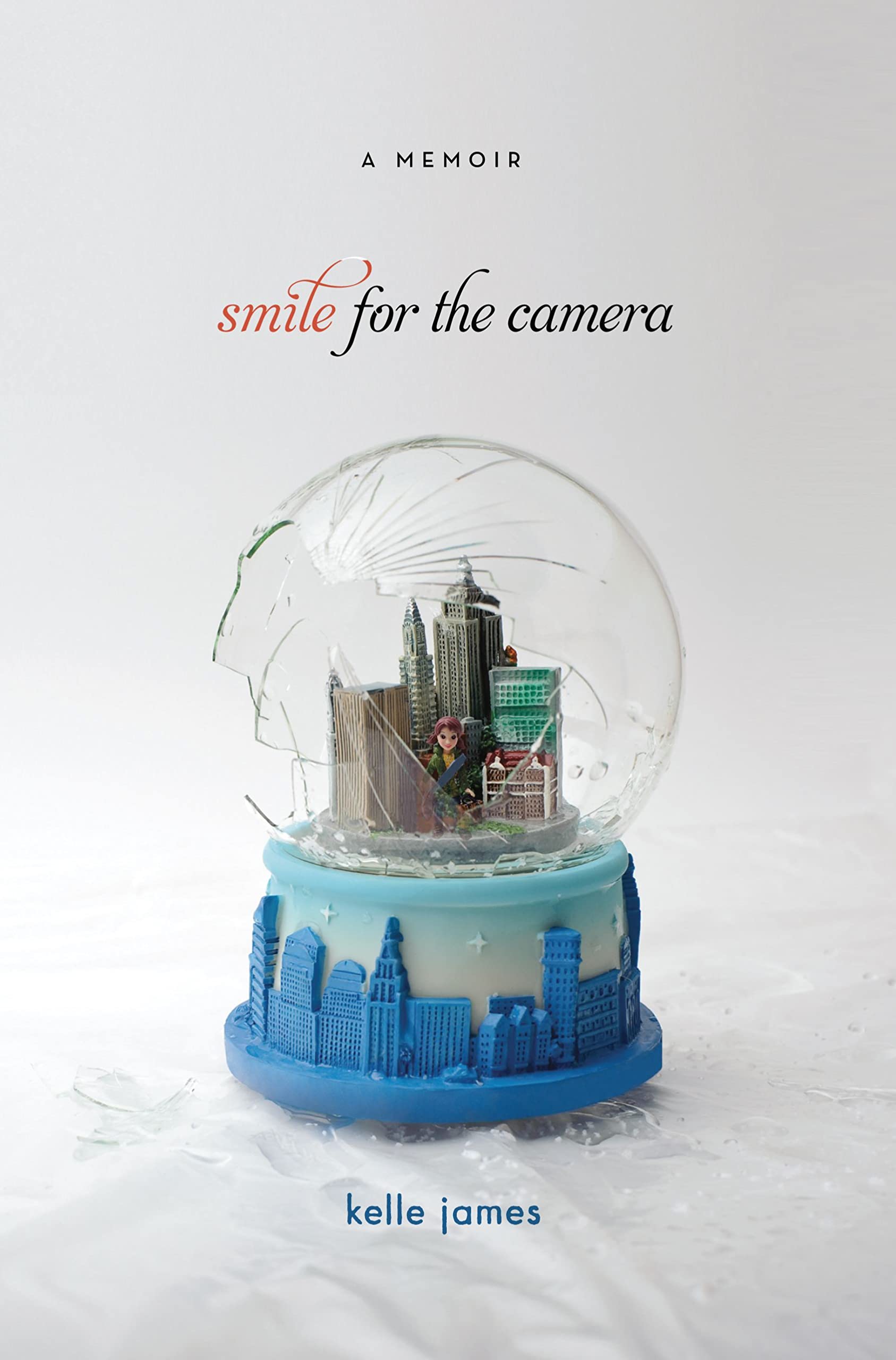 Smile for the Camera: A Memoir book cover