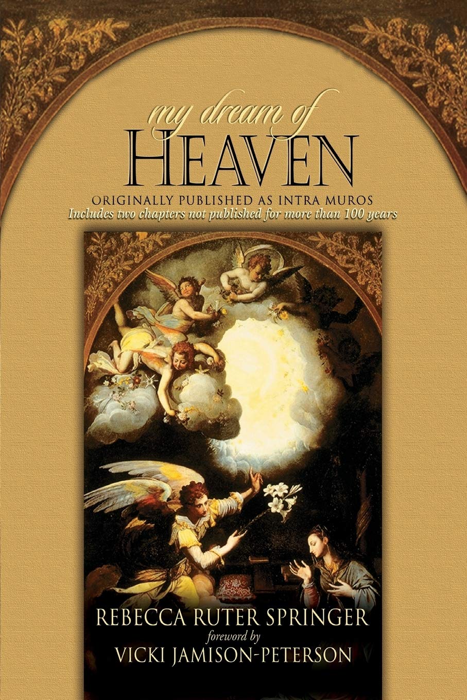 My Dream of Heaven: A Nineteenth Century Spiritual Classic book cover