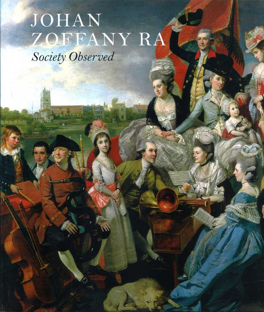 Johan Zoffany RA: Society Observed book cover