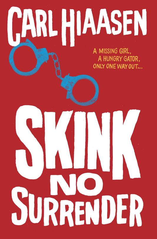 Skink No Surrender book cover