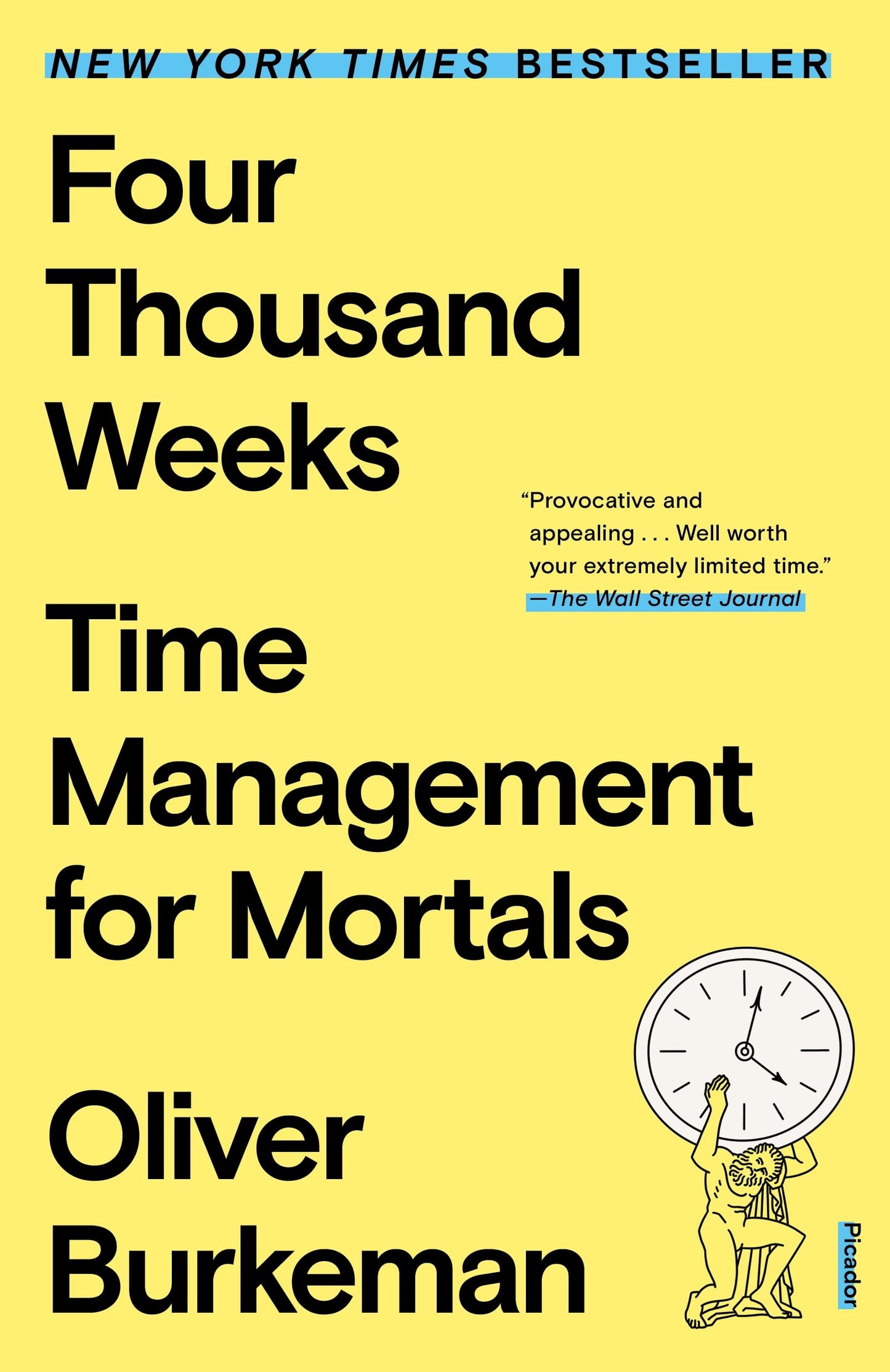 Four Thousand Weeks: Time Management for Mortals book cover