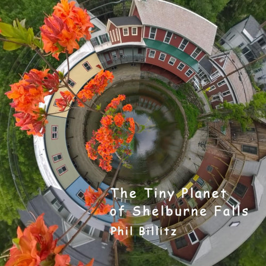 The Tiny Planet of Shelburne Falls book cover