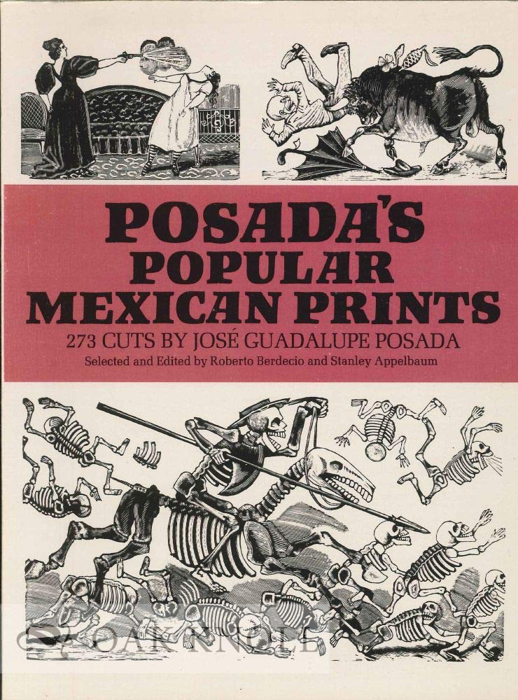 Posada's Popular Mexican Prints (Dover Fine Art, History of Art)