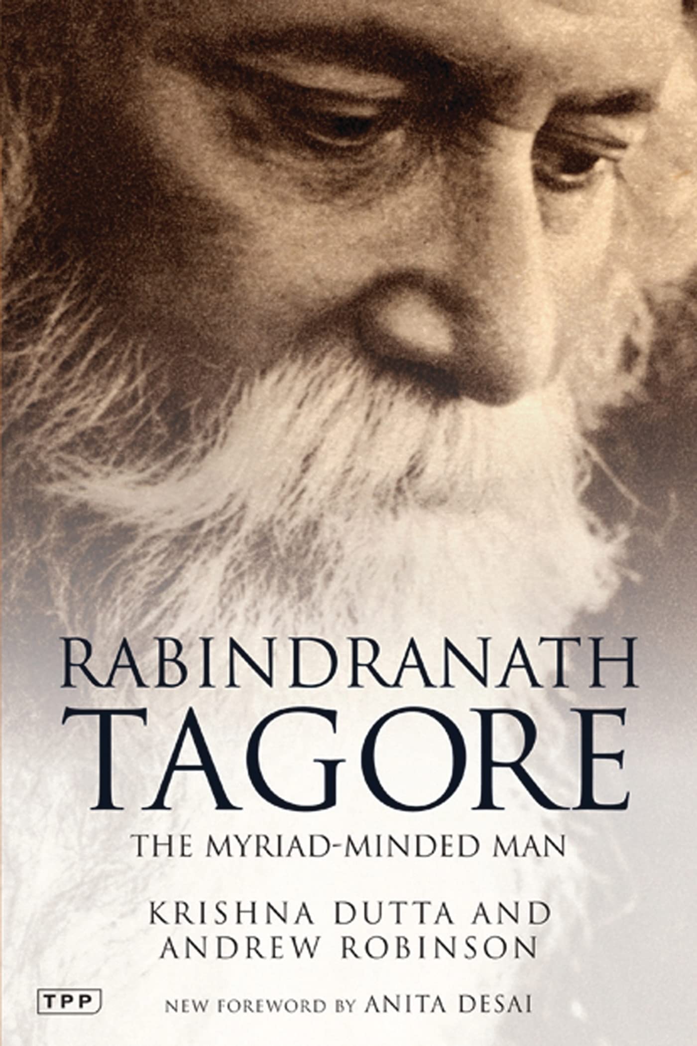 Rabindranath Tagore: The Myriad-Minded Man book cover