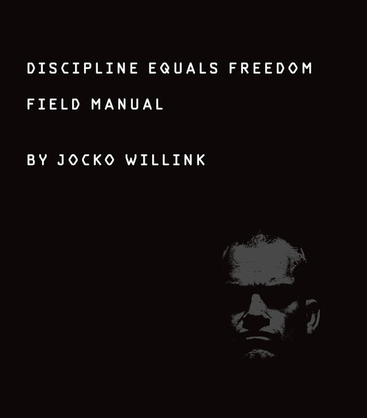 Discipline Equals Freedom: Field Manual book cover