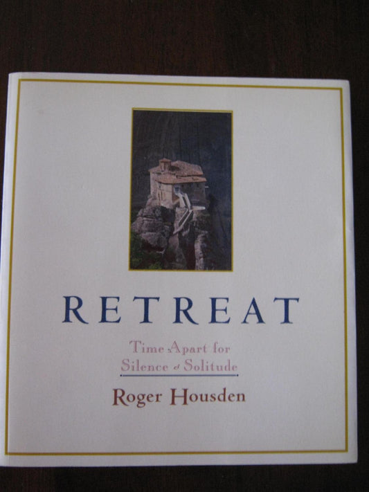Retreat: Time Apart for Silence and Solitude book cover
