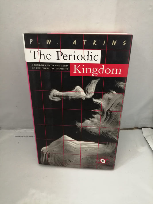 Periodic Kingdom: A Journey Into the Land of the Chemical Elements