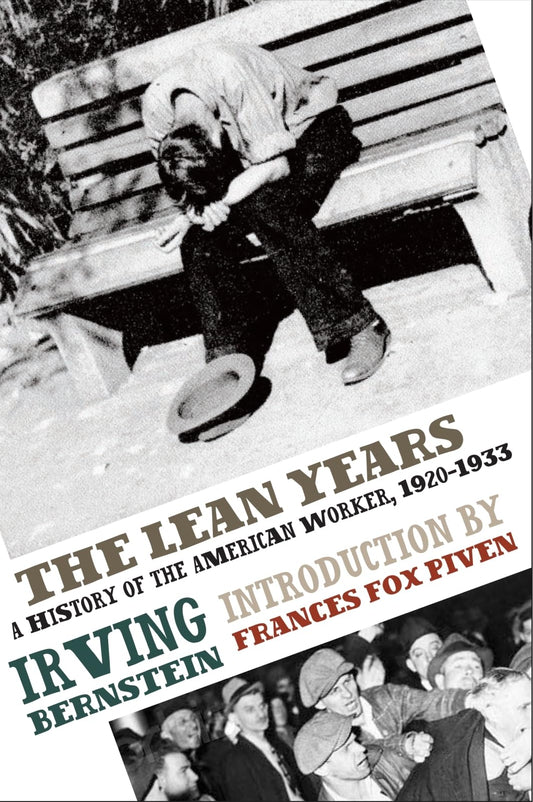 Lean Years: A History of the American Worker, 1920-1933