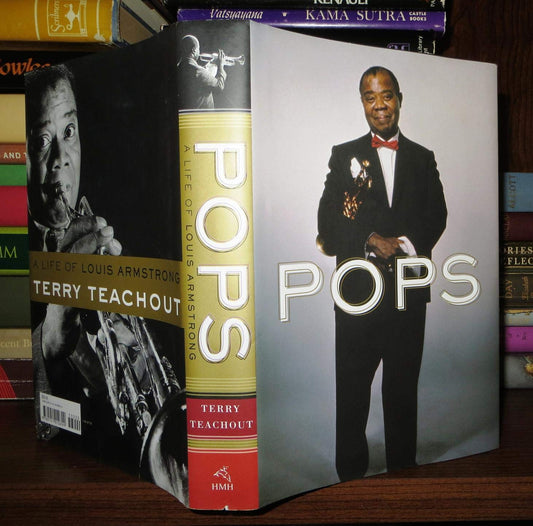 Pops: A Life of Louis Armstrong