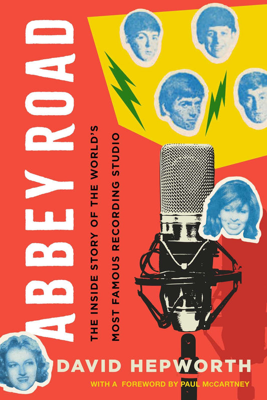 Abbey Road: The Inside Story of the World's Most Famous Recording Studio book cover