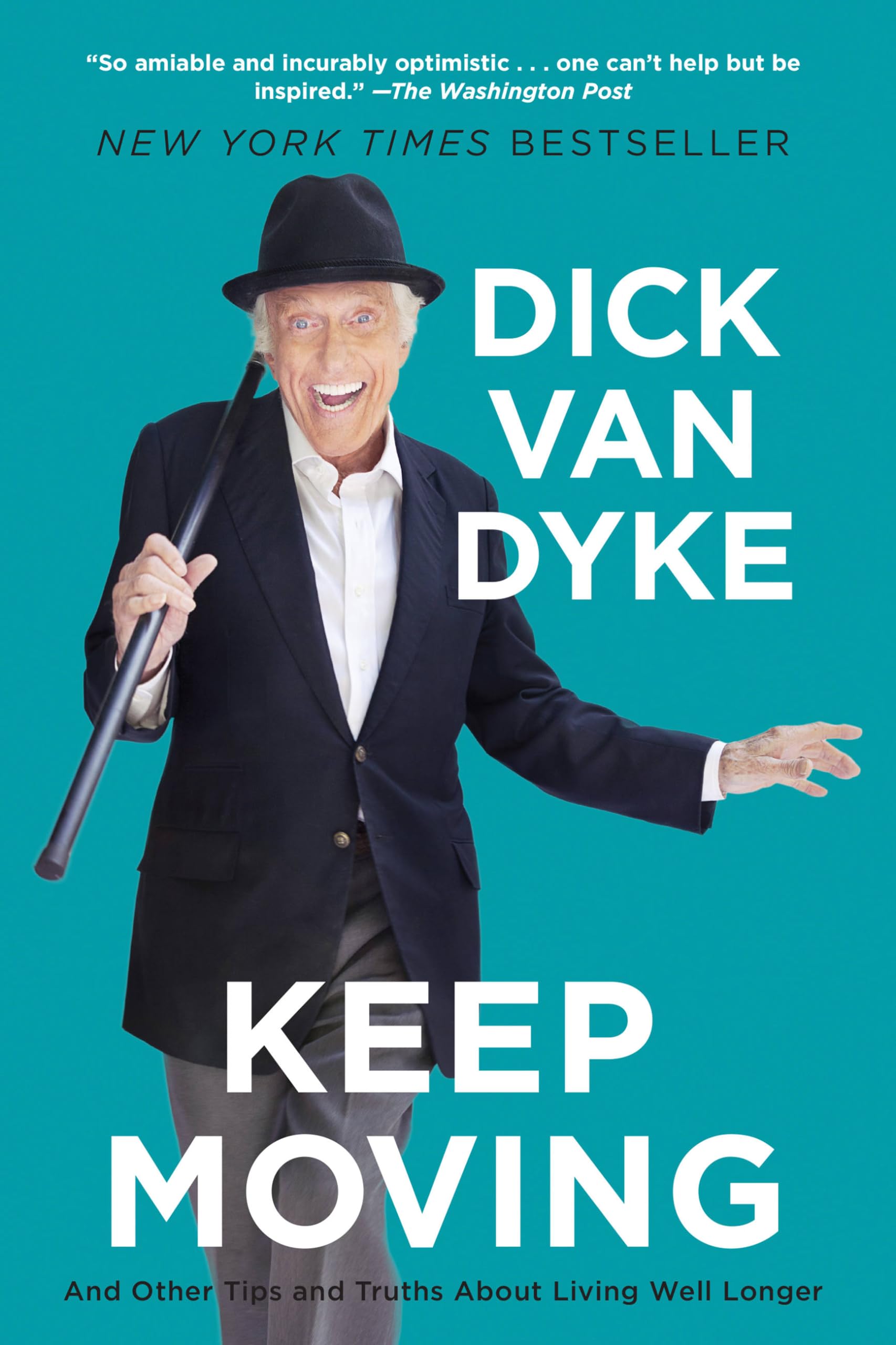 Keep Moving: And Other Tips and Truths about Living Well Longer book cover