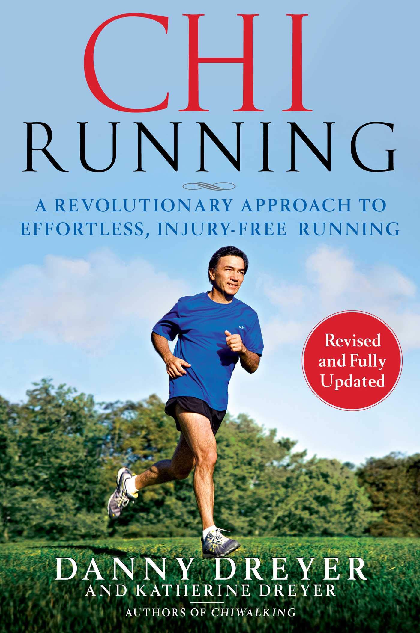 Chirunning: A Revolutionary Approach to Effortless, Injury-Free Running (Revised, Updated) book cover