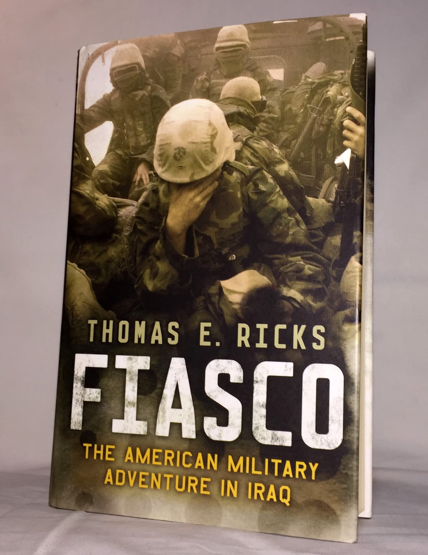 Fiasco: The American Military Adventure in Iraq book cover