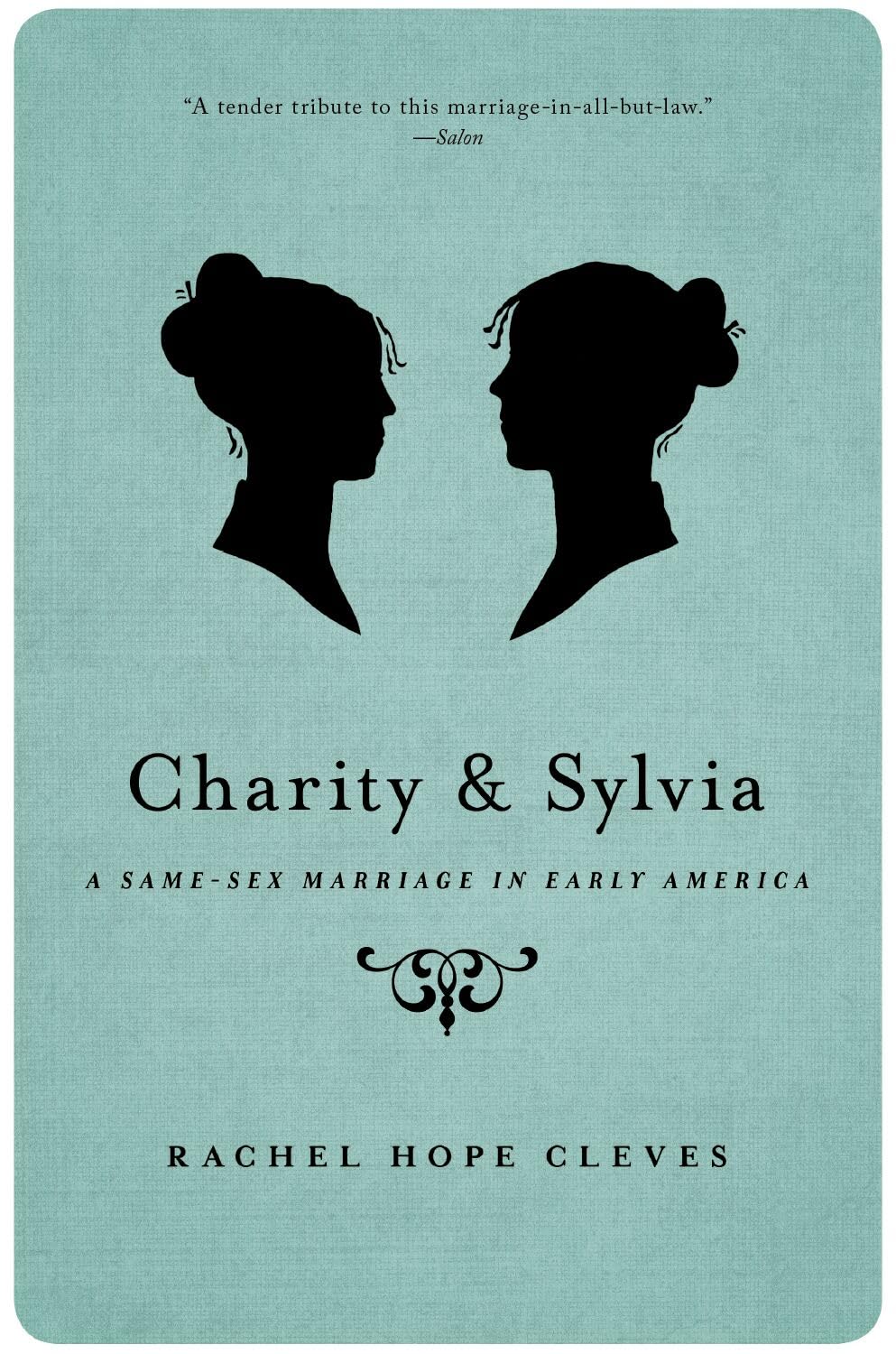 Charity and Sylvia: A Same-Sex Marriage in Early America book cover