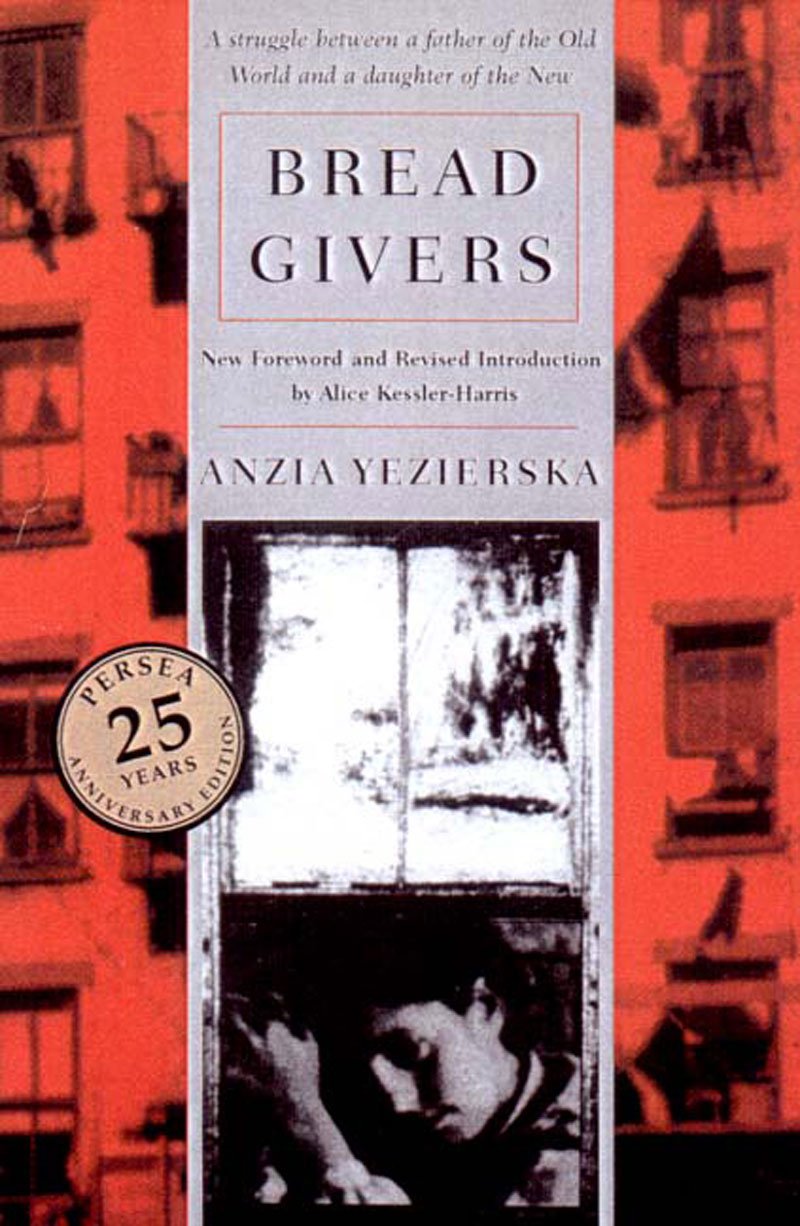 Bread Givers (Persea Anniversary) book cover