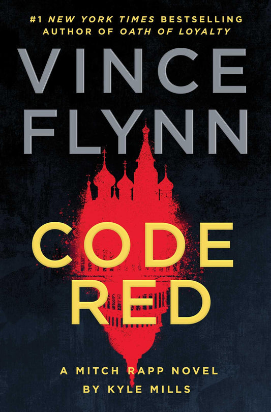 Code Red: A Mitch Rapp Novel by Kyle Mills book cover