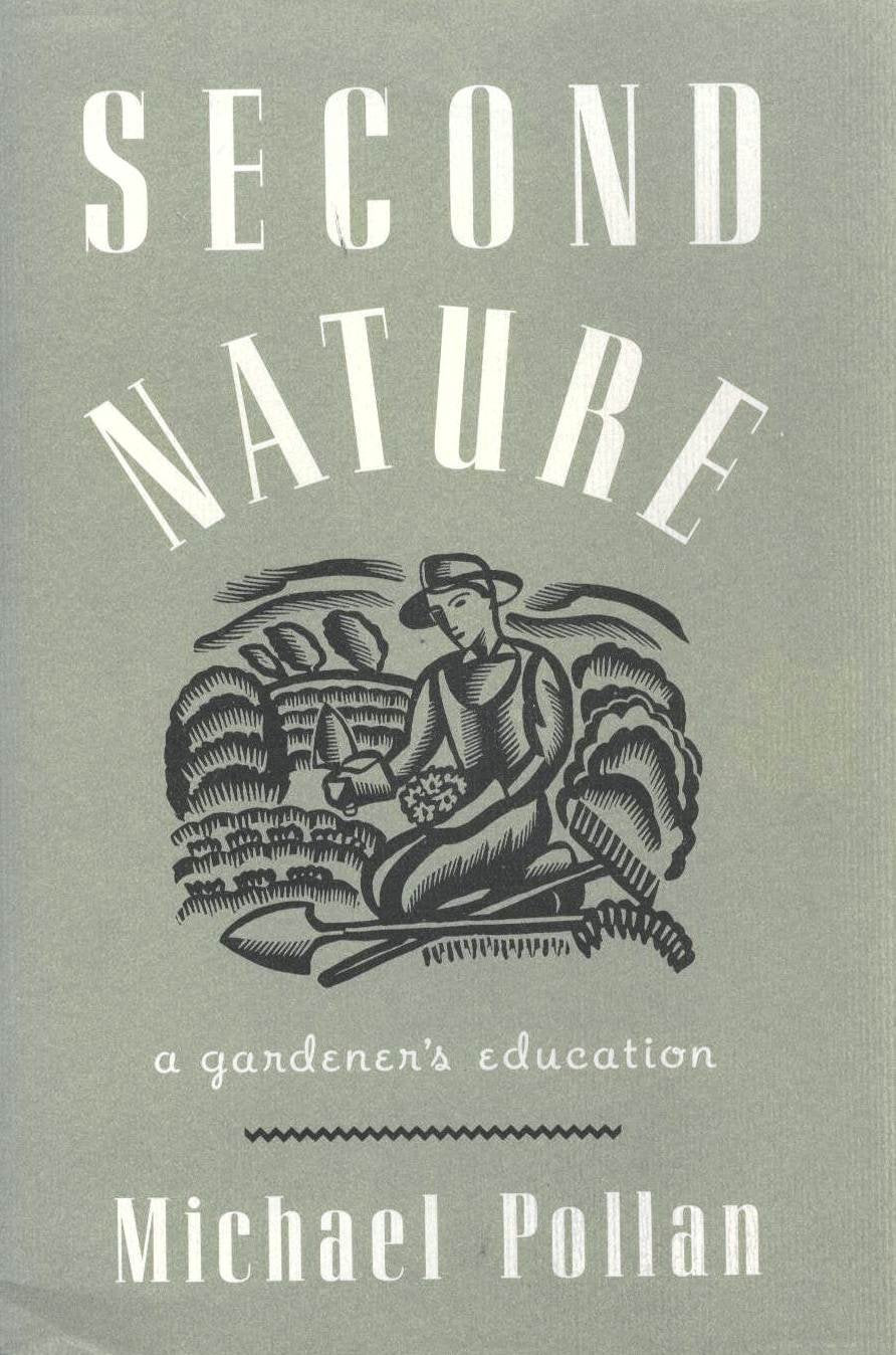 Second Nature: A Gardener's Education