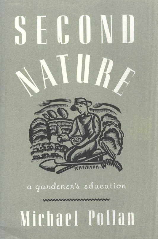 Second Nature: A Gardener's Education