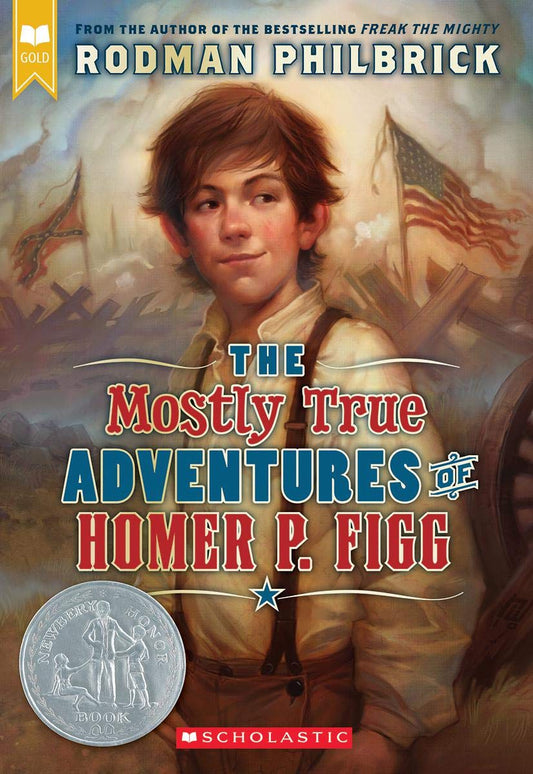 The Mostly True Adventures of Homer P. Figg (Scholastic Gold)