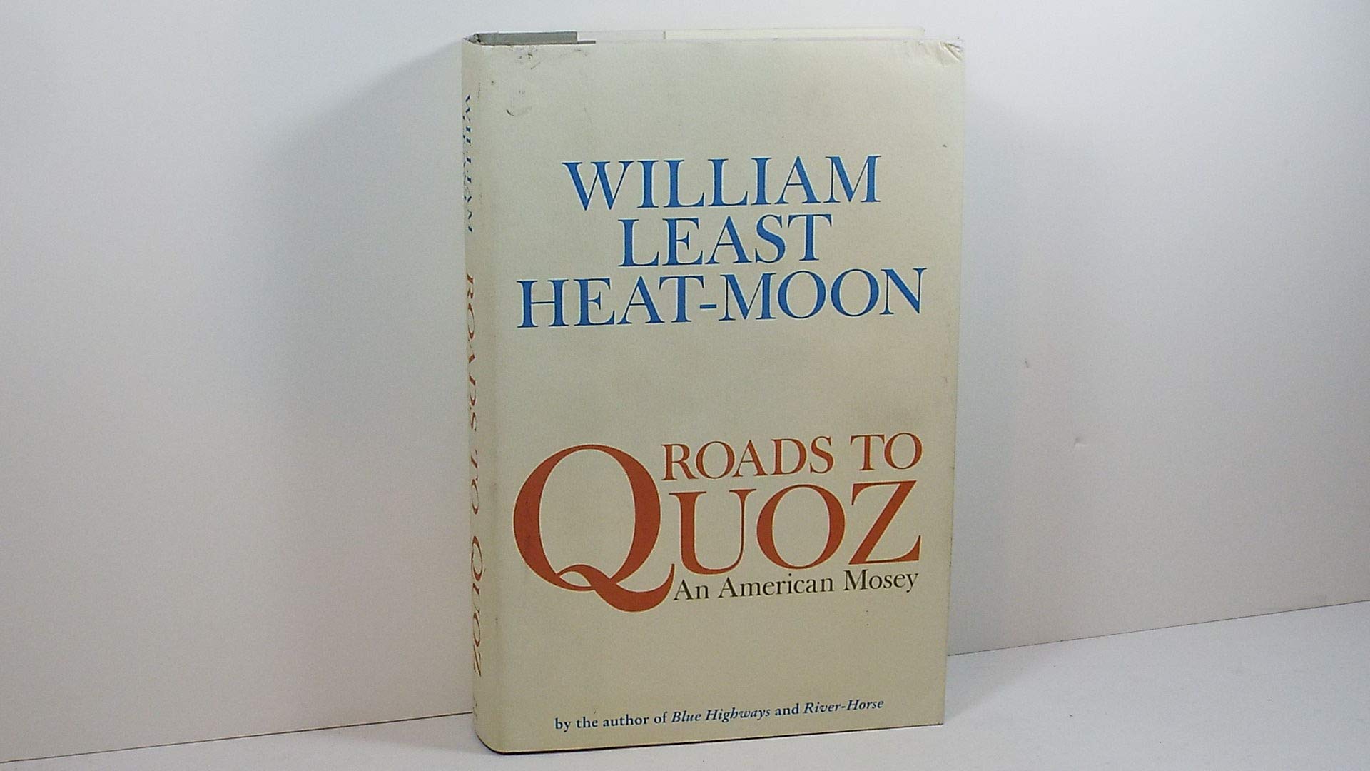 Roads to Quoz: An American Mosey book cover