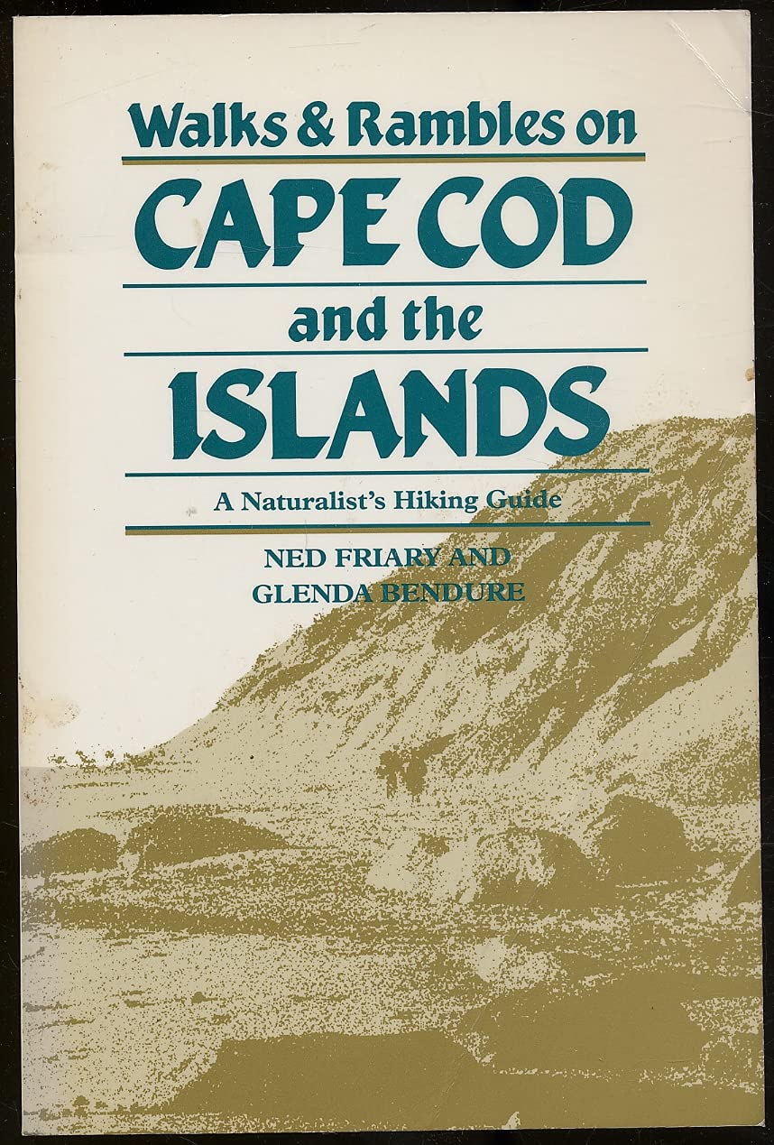 Walks and Rambles on Cape Cod and the Islands: A Naturalist's Hiking Guide book cover