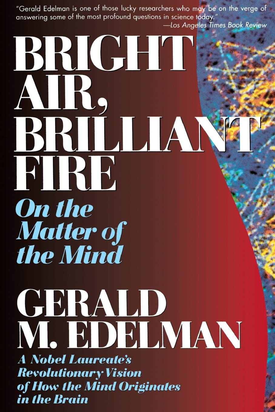 Bright Air, Brilliant Fire (Revised) book cover