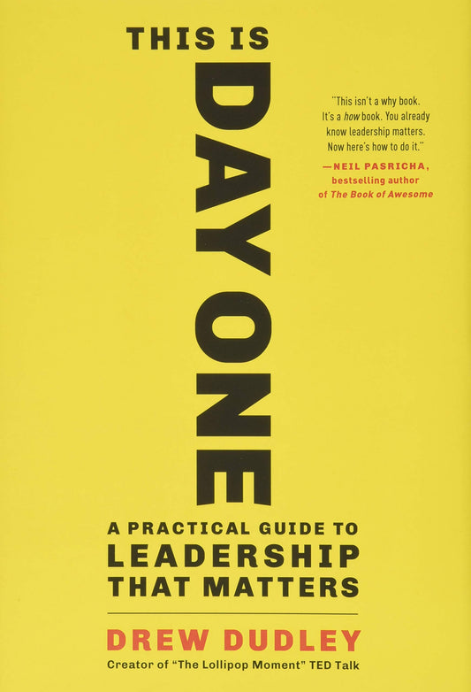 This Is Day One: A Practical Guide to Leadership That Matters book cover