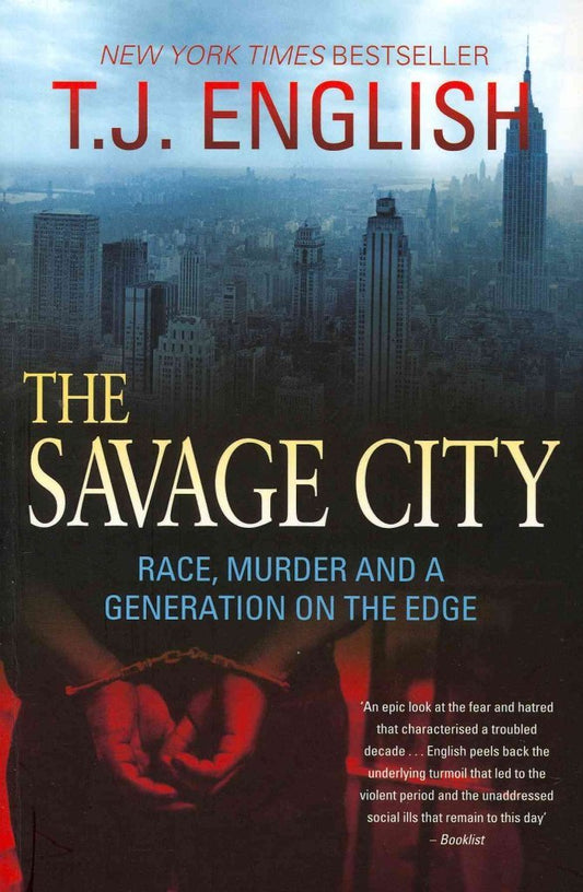 Savage City: Race, Murder, and a Generation on the Edge book cover